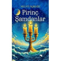 Pirinç Şamdanlar - Necati Açıkgöz - Karina Yayınevi