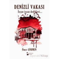 Denizli Vakası - Ömer Gökmen - Kafka Kitap Kafe Yayınları