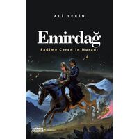 Emirdağ (Fadime Ceren’in Muradı) - Ali Tekin - Tebeşir Yayınları