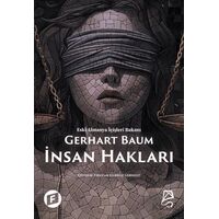 İnsan Hakları Bir Çağrı - Gerhart Baum - Serbest Kitaplar