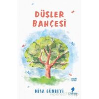 Düşler Bahçesi - Nisa Günbeyi - Morena Yayınevi