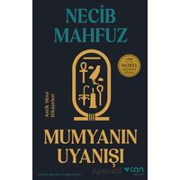 Mumyanın Uyanışı: Antik Mısır Hikayeleri - Necib Mahfuz - Can Yayınları