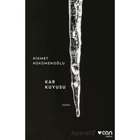 Kar Kuyusu - Hikmet Hükümenoğlu  - Can Yayınları