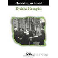 Evdeki Hesaplar - Memduh Şevket Esendal - Yapı Kredi Yayınları