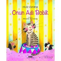 Onun Adı Bobik - Filiz Özdem - Yapı Kredi Yayınları