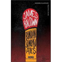 Bundan Sonrası Ateş - James Baldvin - Yapı Kredi Yayınları
