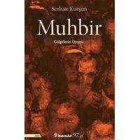 Muhbir - Serhan Kurşun - İnkılap Kitabevi
