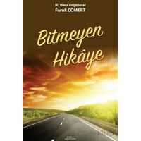 Bitmeyen Hikaye - Faruk Cömert - Kastaş Yayınları
