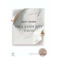 Iska Şansı İçin Taviz - Mert Özden - Varlık Yayınları