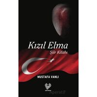Kızıl Elma - Mustafa Vanlı - Çağrı Yayınları