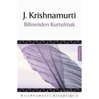 Bilinenden Kurtulmak - Jiddu Krishnamurti - Omega