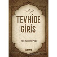 Tevhide Giriş - Hace Muhammed Parsa - Erkam Yayınları