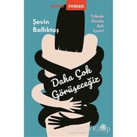 Daha Çok Görüşeceğiz - Şevin Ballıktaş - Doğan Novus
