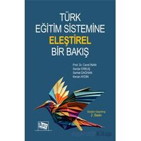 Türk Eğitim Sistemine Eleştirel Bir Bakış - Cemil İnan - Anı Yayıncılık