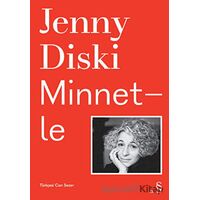 Minnetle - Jenny Diski - Everest Yayınları