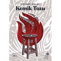 Kemik Tozu - Zeynep Delav - Hep Kitap
