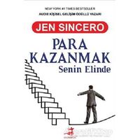 Para Kazanmak Senin Elinde - Jen Sincero - Olimpos Yayınları