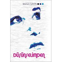 Düşünselimden - Muhsin Şahin - Ürün Yayınları
