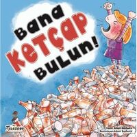 Bana Ketçap Bulun! - Adam Bestwick - Teleskop Popüler Bilim