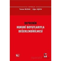 Depremin Hukuki Boyutlarıyla Değerlendirilmesi - Tamer Budak - Adalet Yayınevi