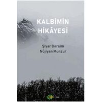 Kalbimin Hikayesi - Nüjiyan Munzur - Aram Yayınları
