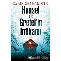 Hansel ve Gretel’in İntikamı - Carin Gerhardsen - Pegasus Yayınları