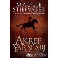 Akrep Yarışları - Maggie Stiefvater - Pegasus Yayınları