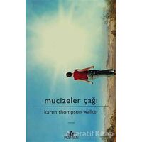 Mucizeler Çağı - Karen Thompson Walker - Pegasus Yayınları