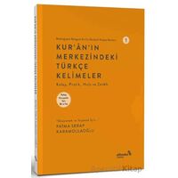 Kuranın Merkezindeki Türkçe Kelimeler 1 - Fatma Serap Karamollaoğlu - Albaraka Yayınları