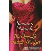Bir Öpücükle Başladı Her Şey - Suzanne Enoch - Pegasus Yayınları