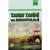 Tarım Tarihi ve Deontoloji - Mithat Direk - Eğitim Yayınevi - Ders Kitapları