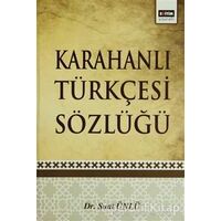 Karahanlı Türkçesi Sözlüğü - Suat Ünlü - Eğitim Yayınevi - Ders Kitapları
