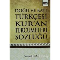 Doğu ve Batı Türkçesi Kur’an Tercümeleri Sözlüğü - Suat Ünlü - Eğitim Yayınevi - Ders Kitapları