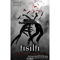 Fısıltı - Becca Fitzpatrick - Pegasus Yayınları