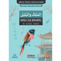 El-Melik Vel-Bulbul (Kral İle Bülbül) - M. Basel Swed - Akdem Yayınları