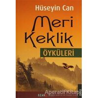 Meri Keklik Öyküleri - Hüseyin Can - Ozan Yayıncılık