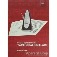 Solfej Dersleri İçin Tartım Çalışmaları - Bahar Güdek - Eğitim Yayınevi - Ders Kitapları