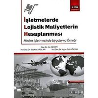 İşletmelerde Lojistik Maliyetlerin Hesaplanması - Kolektif - Eğitim Yayınevi - Ders Kitapları