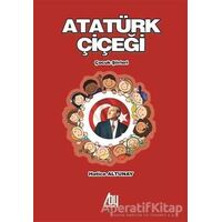 Atatürk Çiçeği - Hatice Altunay - Baygenç Yayıncılık