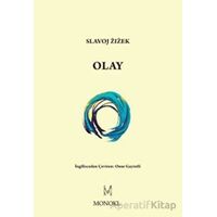 Olay - Slavoj Zizek - MonoKL Yayınları