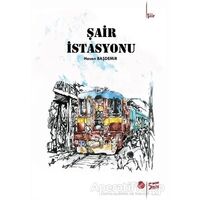 Şair İstasyonu - Hasan Başdemir - Sinada Kitap