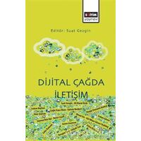 Dijital Çağda İletişim - Suat Gezgin - Eğitim Yayınevi - Bilimsel Eserler