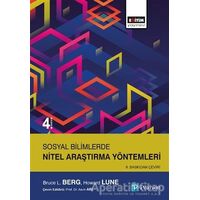 Sosyal Bilimlerde Nitel Araştırma Yöntemleri - Bruce L. Berg - Eğitim Yayınevi - Ders Kitapları