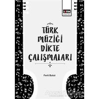 Türk Müziği Dikte Çalışmaları - Ferit Bulut - Eğitim Yayınevi - Ders Kitapları