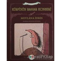 Kirpinin Bahar Konseri - Mevlana İdris - Vak Vak Yayınları