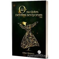 O’na Giden Derdimi Seviyorum - Gülay Okuyucu - Herdem Kitap