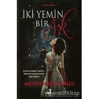 İki Yemin Bir Aşk - Müjde Aklanoğlu - Hasrem Yayınları