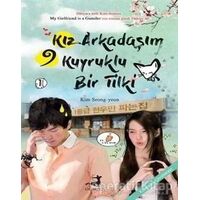 Kız Arkadaşım 9 Kuyruklu Bir Tilki - 1. Kitap - Kim Seong Yeon - Olimpos Yayınları