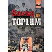 Savaş ve Toplum - Gürsoy Akça - Eğitim Yayınevi - Bilimsel Eserler