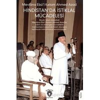 Hindistan’da İstiklal Mücadelesi - Mevlana Ebü’l Kelam Ahmed Azad - Dorlion Yayınları